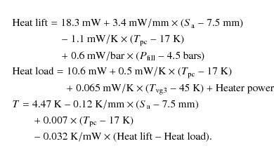 \begin{eqnarray*}&& {\rm Heat~lift} = 18.3~{\rm mW} + 3.4~{\rm mW/mm} \times (S_...
... -~ 0.032~{\rm K/mW} \times ({\rm Heat~lift} - {\rm Heat~load}).
\end{eqnarray*}