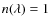 $n(\lambda)=1$