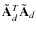 $\tilde{\mathbf{A}}^T_d\tilde{\mathbf{A}}_d$