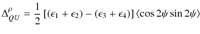 $\displaystyle \Delta_{QU}^{\rho} = \frac{1}{2}
\left[ (\epsilon_{1}+\epsilon_{2}) - (\epsilon_{3}+\epsilon_{4}) \right]
\left< \cos 2\psi \sin 2\psi \right>$