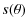 $\displaystyle %
s(\theta)$