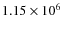 $1.15 \times 10^6$
