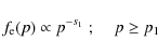\begin{displaymath}f_{\rm e}(p)\propto p^{-s_1} \; ; \;\;\;\; p\geq p_1
\end{displaymath}