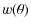 $\displaystyle w(\theta )$