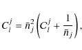 \begin{displaymath}C_l^j = \bar{n}^2_j \left({\cal C}_l^j + \frac{1}{\bar{n}_j}\right),
\end{displaymath}