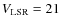 $V_{\rm LSR} = 21$