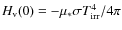 $H_{\rm v}(0)=-\mu_*\sigma T_{\rm irr}^4/4\pi$