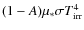 $(1-A)\mu_*\sigma T_{\rm irr}^4$