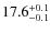 $17.6^{\rm +0.1}_{-0.1}$