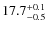 $17.7^{\rm +0.1}_{-0.5}$