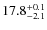 $17.8^{\rm +0.1}_{-2.1}$