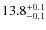 $13.8^{\rm +0.1}_{-0.1}$