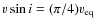 $v \sin i= ( \pi /4) v_{\rm eq}$