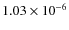 $1.03\times10^{-6}$