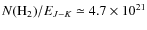 $N({\rm H_2})/E_{J-K}\simeq4.7\times10^{21}$