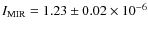 $I_{\rm MIR}=1.23\pm0.02\times10^{-6}$