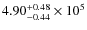 $4.90^{+0.48}_{-0.44}\times10^5$