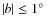 $\left\vert b \right\vert\leq1\hbox{$^\circ$ }$