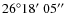 $26\degr18\hbox{$^\prime$ }05\hbox{$^{\prime\prime}$ }$