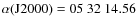 $\alpha({\rm J}2000)=05~32~14.56$