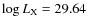 $\log L_{\rm X}=29.64$
