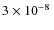 $3 \times 10^{-8}~$