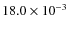 $18.0\times10^{-3}$