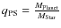 $q_{\rm PS} =
\frac{M_{\rm Planet}}{M_{\rm Star}}$