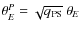 $\ensuremath{\theta_{E}} ^P =
\sqrt{q_{\rm PS}}~\ensuremath{\theta_{E}} $