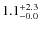 $\rm 1.1^{+ 2.3}_{- 0.0}$