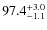 $\rm 97.4^{+ 3.0}_{- 1.1}$