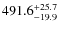 $\rm 491.6^{+ 25.7}_{- 19.9}$