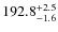 $\rm 192.8^{+ 2.5}_{- 1.6}$