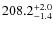 $\rm 208.2^{+ 2.0}_{- 1.4}$