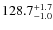$\rm 128.7^{+ 1.7}_{- 1.0}$