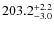 $\rm 203.2^{+ 2.2}_{- 3.0}$
