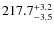 $\rm 217.7^{+ 3.2}_{- 3.5}$