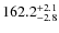 $\rm 162.2^{+ 2.1}_{- 2.8}$