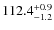 $\rm 112.4^{+ 0.9}_{- 1.2}$