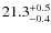 $\rm 21.3^{+ 0.5}_{- 0.4}$