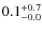 $\rm0.1^{+0.7}_{-0.0}$