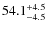 $\rm 54.1^{+ 4.5}_{- 4.5}$