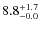 $\rm 8.8^{+ 1.7}_{- 0.0}$