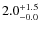 $\rm 2.0^{+ 1.5}_{- 0.0}$