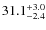 $\rm 31.1^{+ 3.0}_{- 2.4}$