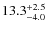 $\rm 13.3^{+ 2.5}_{- 4.0}$