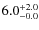 $\rm 6.0^{+ 2.0}_{- 0.0}$