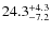 $\rm 24.3^{+ 4.3}_{- 7.2}$