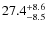 $\rm 27.4^{+ 8.6}_{- 8.5}$