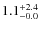 $\rm 1.1^{+ 2.4}_{- 0.0}$